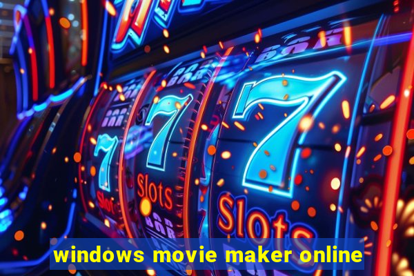 windows movie maker online